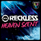 2010 Will Reckless - Heaven Scent (TyDi's Vicious ReWrite) (Single)
