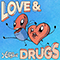 2022 Love & Drugs