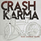 Crash Karma - Rock Musique Deluxe