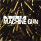 2010 Machine Gun (Single)