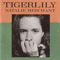 Natalie Merchant ~ Tigerlily