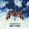 2015 Get Low (Single)
