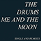 2011 Me And The Moon (Single)