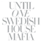 2010 Until One (mixed By Swedish House Mafia)