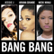 2014 Bang Bang (Split)