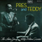 1956 Pres & Teddy (Reissue 1988) (Split)