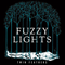 Fuzzy Lights - Twin Feathers