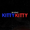 2018 Kitty Kitty (Single)