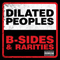Dilated Peoples - B-Sides & Rarities