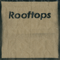 Rooftops (RUS) - From 10