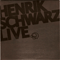 2007 Henrik Schwarz: Live