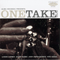 2004 One Take, Vol. 1