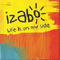 Izabo - Life is on My Side