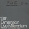 2000 13th  Dimension 'Live Millennium' (CD 1)