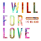 2015 I Will For Love (Embody Remix) (Single)