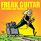 2004 Freak Guitar - The Road Less Traveled