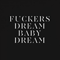 2014 Fuckers / Dream Baby Dream (12