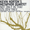2003 Kevin Norton's Metaphor Quartet - Not Only In That Golden Tree...