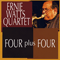 Ernie Watts - Four Plus Four