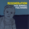 2007 Regeneration (feat. Paul Rogers)