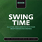 2008 Swing Time (CD 078: Lester Young, Buddy Rich, Nat King Cole)