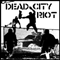 Dead City Riot - Dead City Riot (EP)