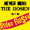1987 Never Mind The Hosen Here Die Roten Rosen