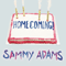 Sammy Adams - Homecoming (EP)