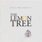 Braithwaite, Daryl ~ The Lemon Tree