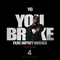2013 You Broke (feat. Nipsey Hussle)