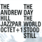 2003 Andrew Hill Jazzpar Octet +1 - The Day The Earth Stood Still