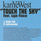 2006 Touch The Sky (feat. Lupe Fiasco) (Promo Single)