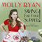 Ryan, Molly - Swing For Your Supper!