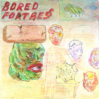 2010 Bored Fortress (split with Robedoor)