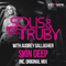 2014 Solis & Sean Truby with Audrey Gallagher - Skin deep (Single) 