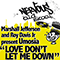 2009 Love Don't Let Me Down (Maxi-Single - feat. Roy Davis Jr.)