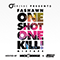 2008 One Shot One Kill