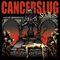 Cancerslug ~ Soulless
