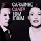 2016 Carminho Canta Tom Jobim