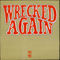 1971 Wrecked Again (LP)