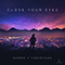 2021 Close Your Eyes (feat. Tungevaag) (Single)