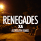 X Ambassadors - Renegades (Astrolith Remix) (Single)
