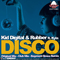 2010 Kid Digital & Rubber & Kyla - Disco (Single)