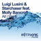 2014 Luigi Lusini & Starchaser feat. Molly Bancroft - All I want (Ultimate remix) (Single)