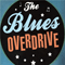 Blues Overdrive - The Blues Overdrive