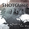 Shotgunz - Based on a True Story