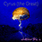 Cyrus (The Great) - Whatever This Is