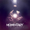 Momentary - The Inside
