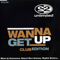 1998 Wanna Get Up (Club Edition)