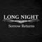 Long Night - Sorrow Returns